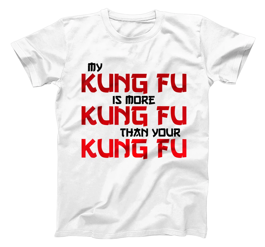 Womens my Kung Fu Kung Fu Fighting Sprüche Design T-Shirt, Kid T-Shirt and Women T-Shirt