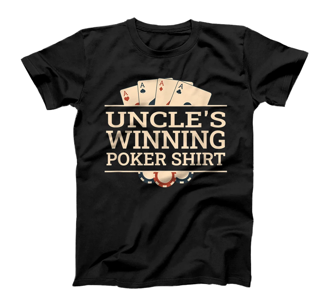 Personalized Uncle's Winning Poker Shirt Gambler Funny Gambling Humor T-Shirt, Women T-Shirt