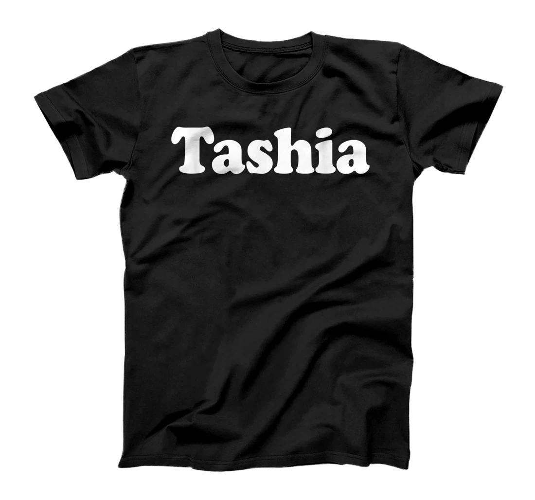 Personalized Tashia Name Funny Vintage Retro 70s 80s Funny T-Shirt, Women T-Shirt