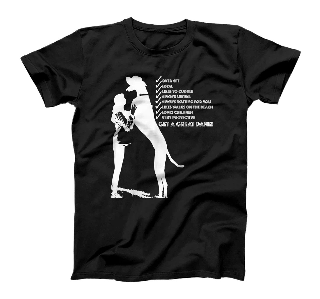 Get A Great Dane! T-Shirt, Women T-Shirt