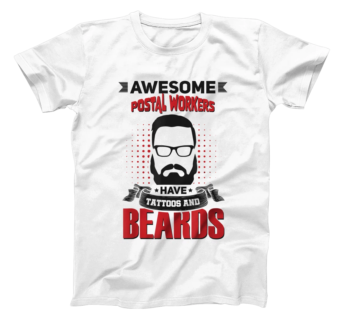Wh Awesome Postal Workers Tattoo Beard T-Shirt, Women T-Shirt