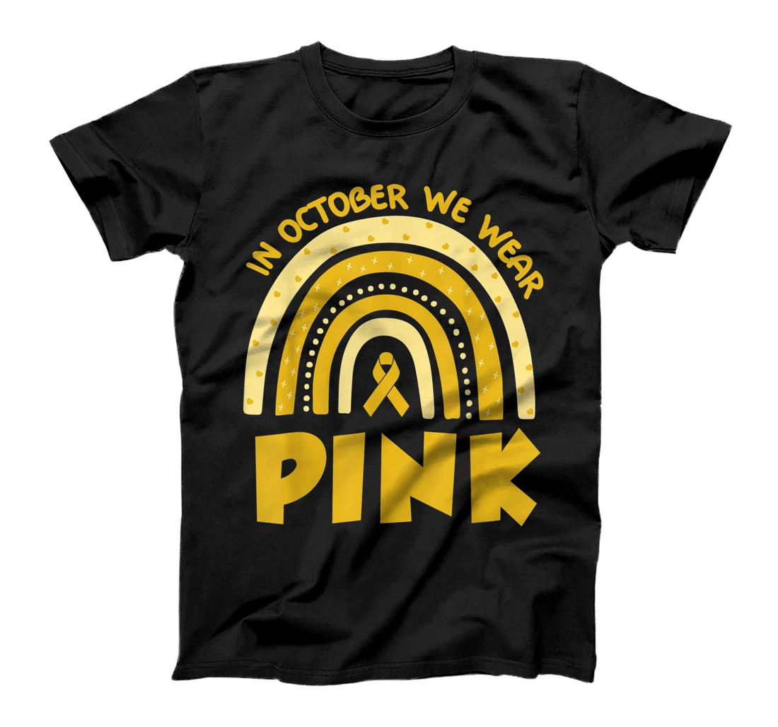 In October We Wear Golds Rainbow Childhood Cancer Awareness T-Shirt, Kid T-Shirt and Women T-Shirt