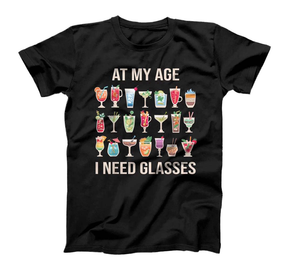 At My Age I Need Glasses Funny Senior Drinking Old Guy Rules T-Shirt, Women T-Shirt