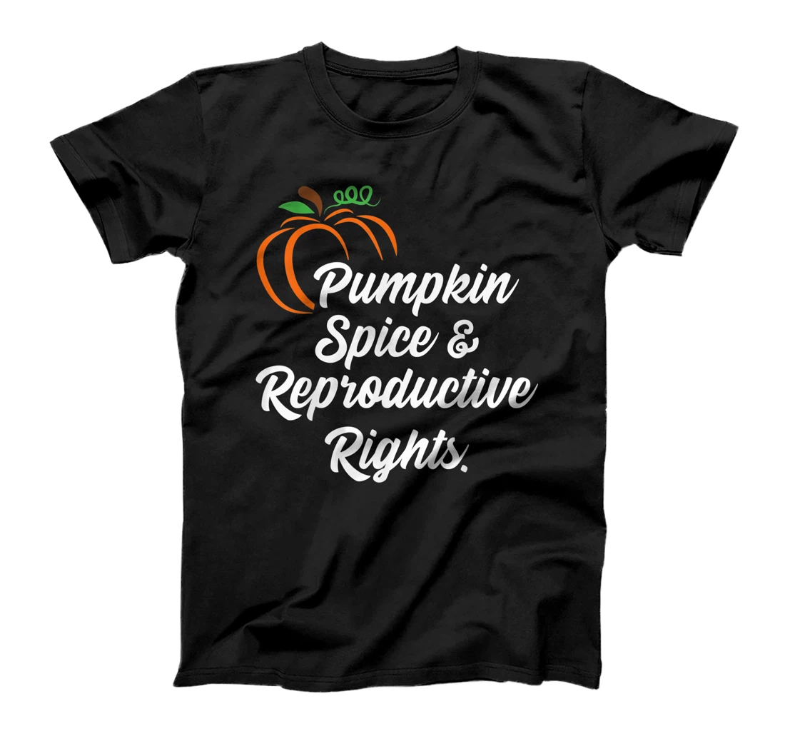 Womens Pumpkin Spice Retrodictive Rights Pro Choice Women Feminist T-Shirt, Women T-Shirt