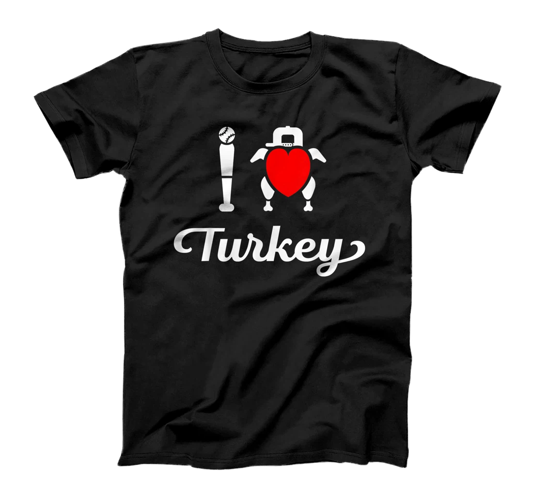 I Love Turkey T-Shirt, Women T-Shirt