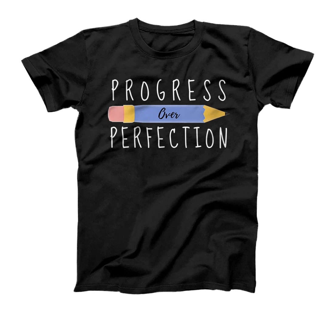 Womens Progress Over Perfection Motivational Back to School Teacher T-Shirt, Women T-Shirt
