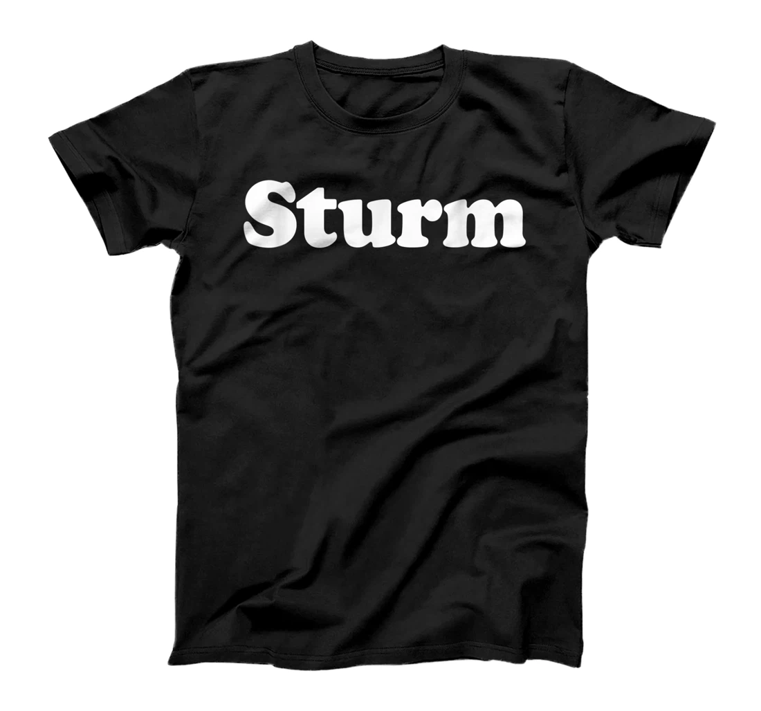 Sturm Name Funny Vintage Retro 70s 80s Funny T-Shirt, Women T-Shirt