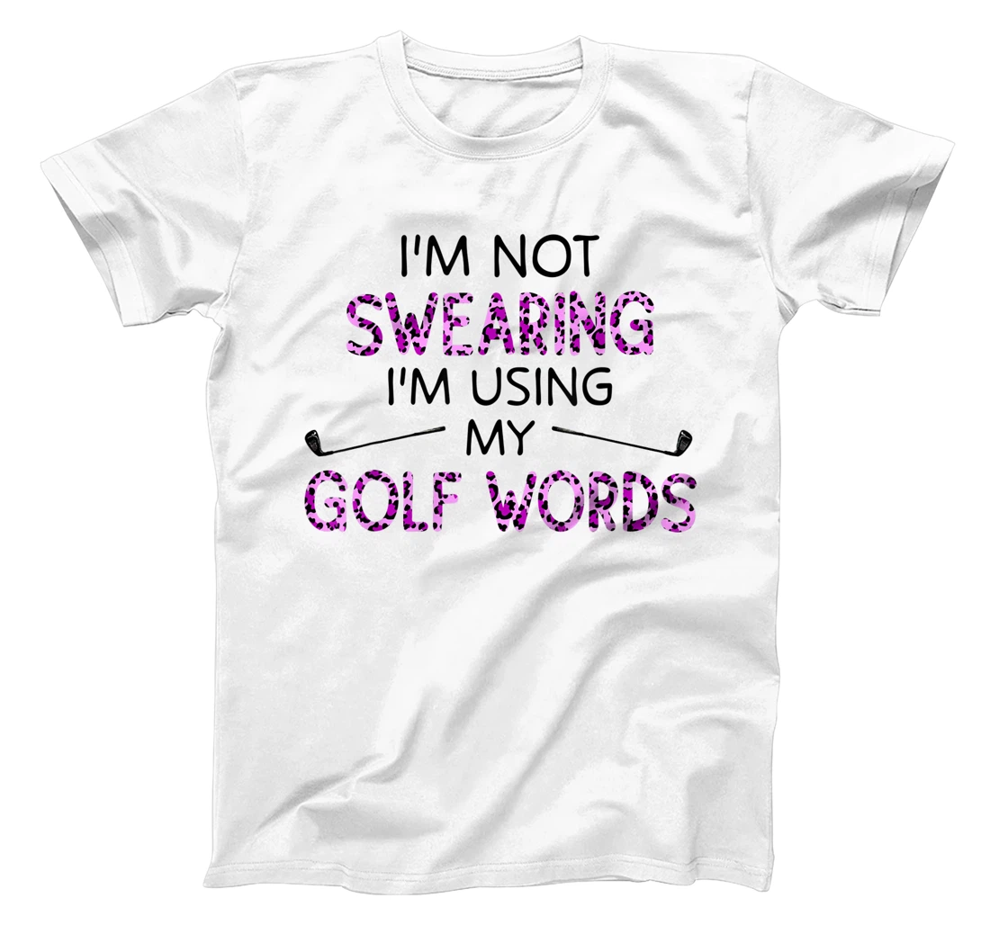 Womens I'm Not Swearing I'm Using My Golf Words Purple Leopard T-Shirt, Women T-Shirt