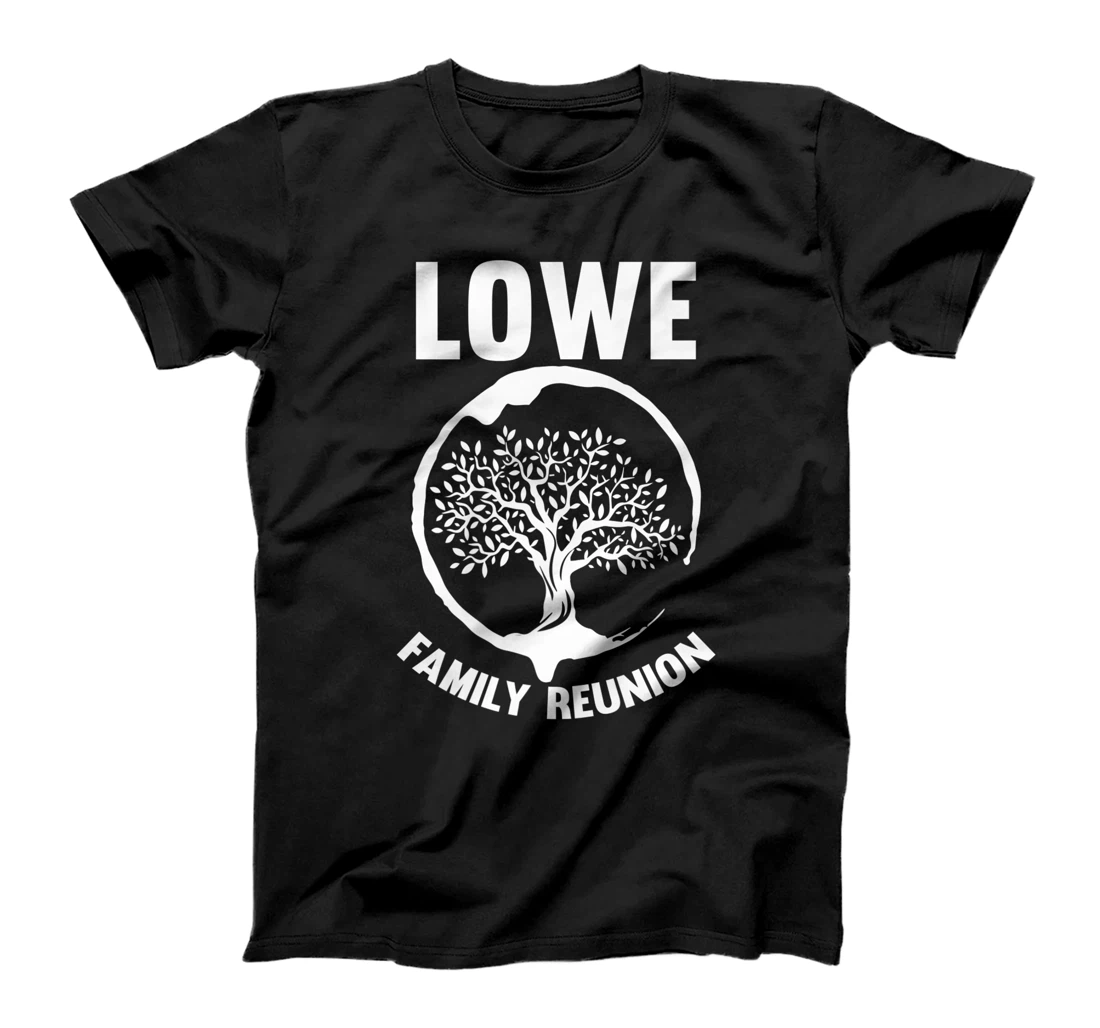 Womens Family Surname Lowe Funny Reunion Last Name Tag T-Shirt, Women T-Shirt