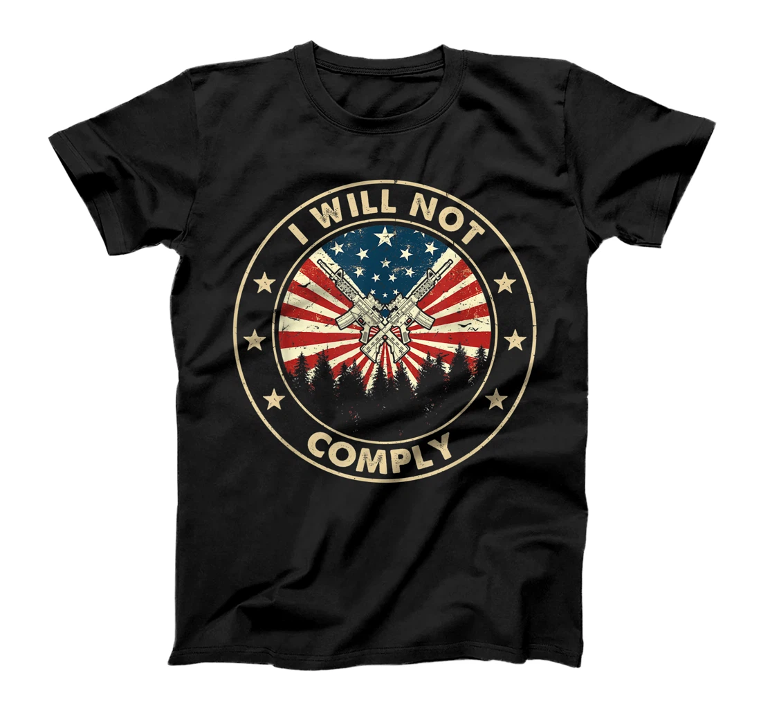 I Will Not Comply No Mandates American Flag Medical Freedom T-Shirt, Women T-Shirt