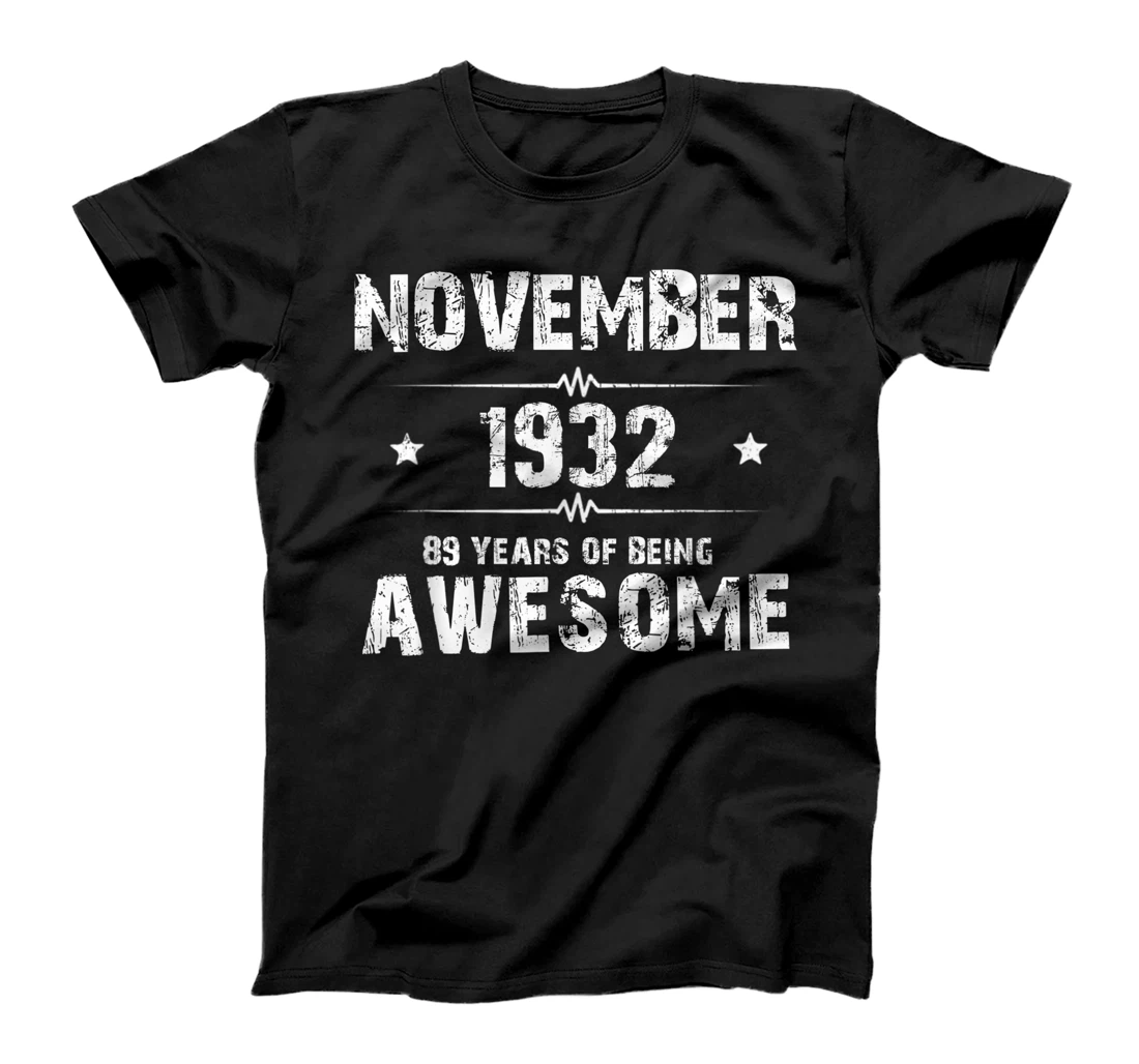 Womens November 1932 89 years of being awesome T-Shirt, Women T-Shirt
