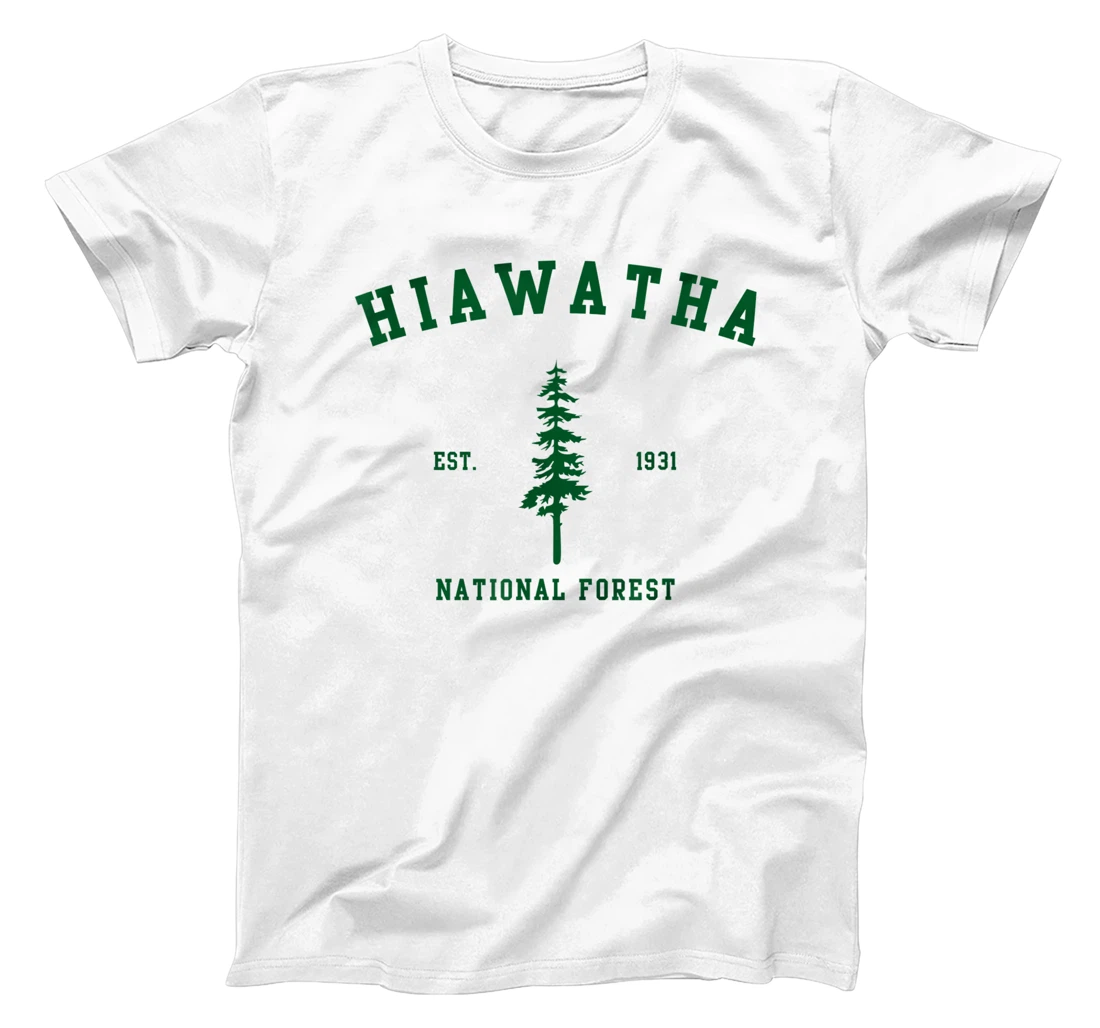 Hiawatha National Forest Explore Michigan T-Shirt, Kid T-Shirt and Women T-Shirt