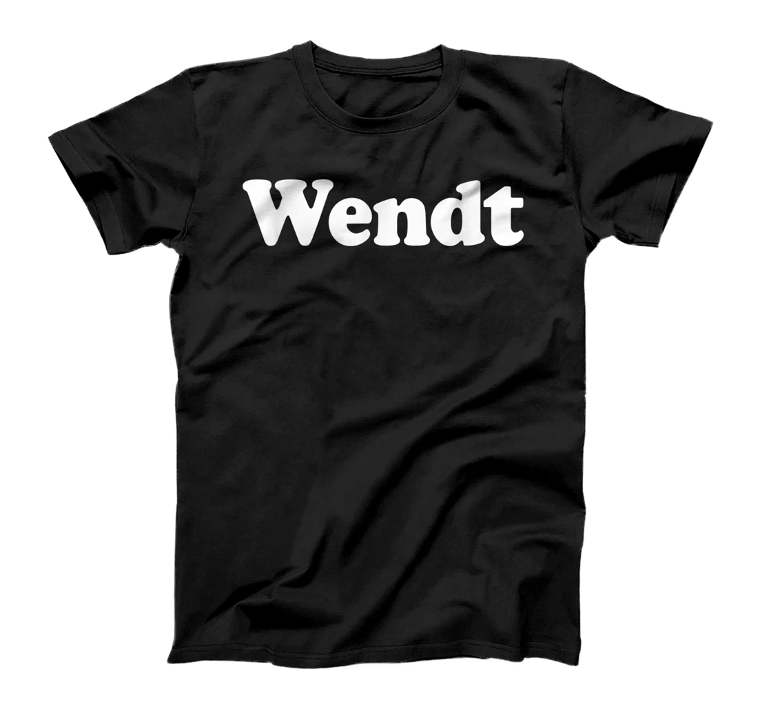 Wendt Name Funny Vintage Retro 70s 80s Funny T-Shirt, Women T-Shirt