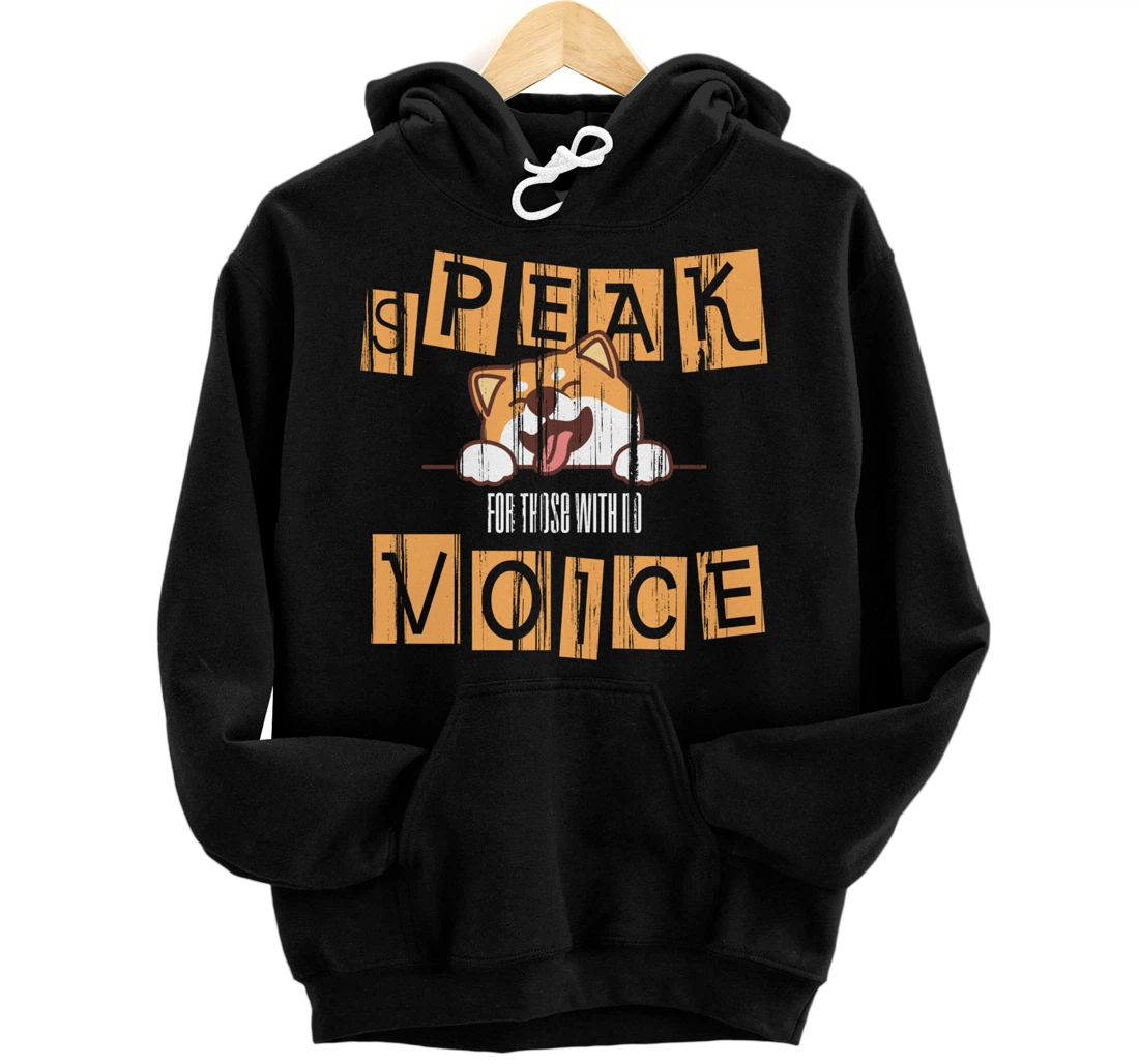 Cute Dog Paw Design Speak For Those With No Voice Puppy Pullover Hoodie