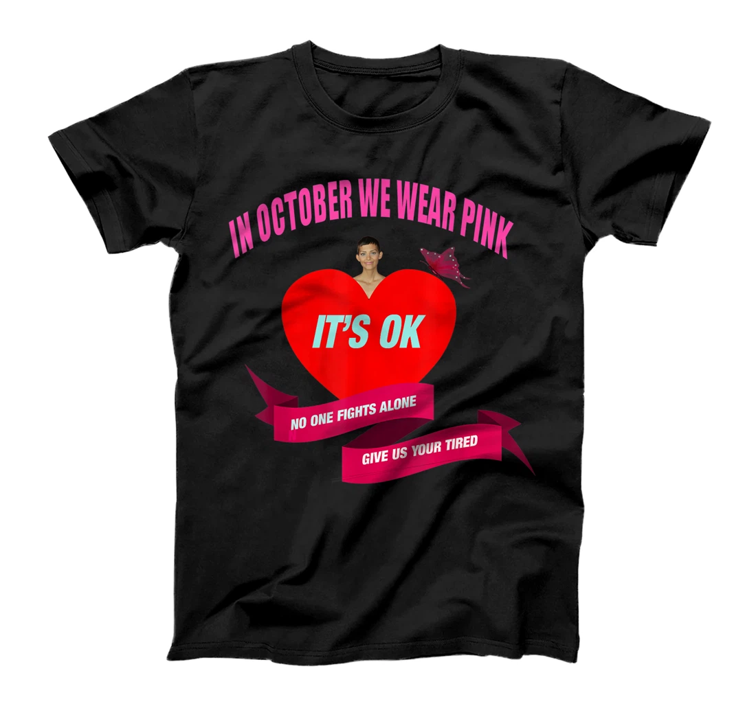 Personalized In october we wear pink it's ok no one fight alone t shirt T-Shirt, Women T-Shirt