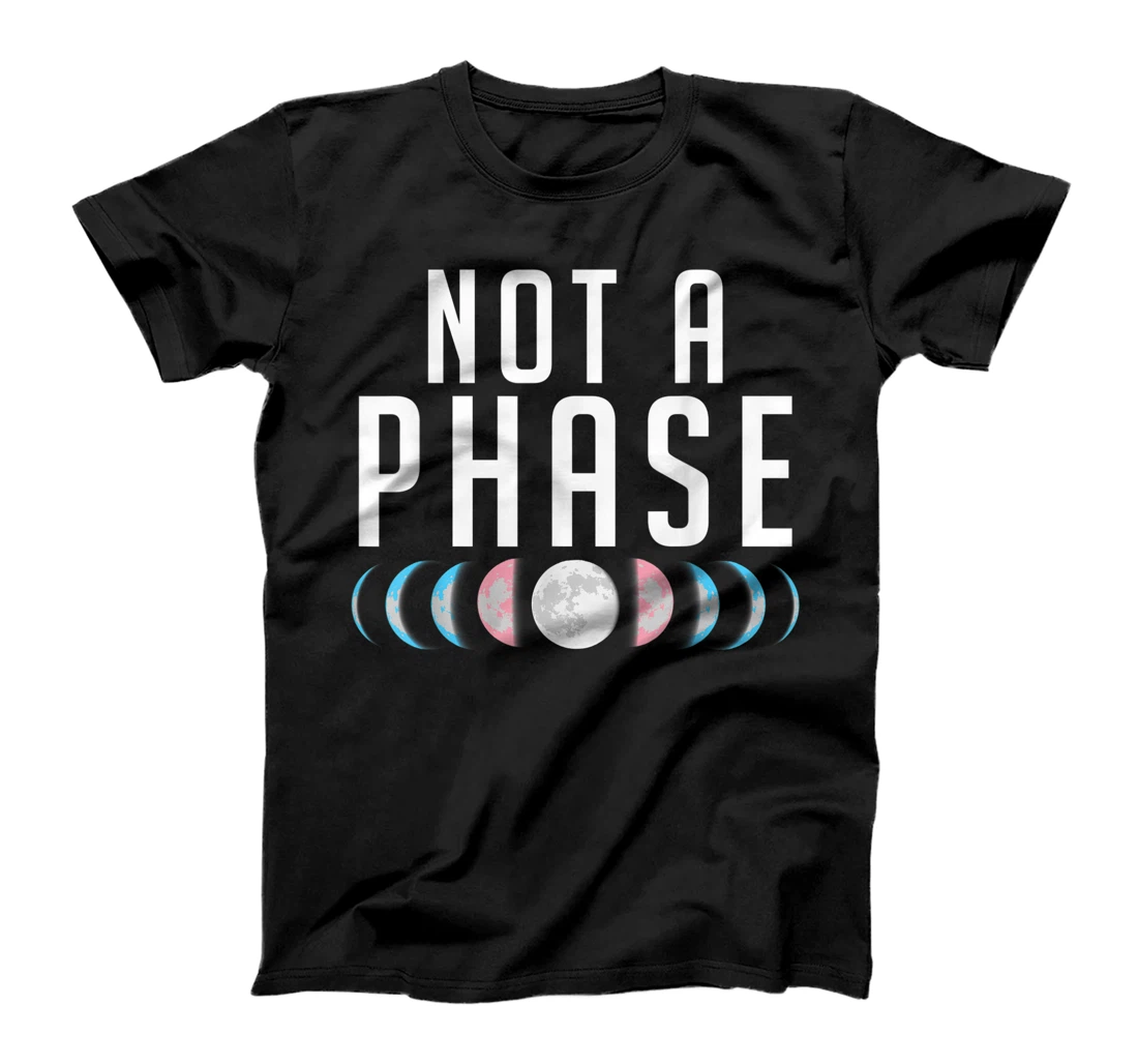 Personalized Not A Phase Moon Transgender Pride Lgbtq Gender Equality T-Shirt, Women T-Shirt