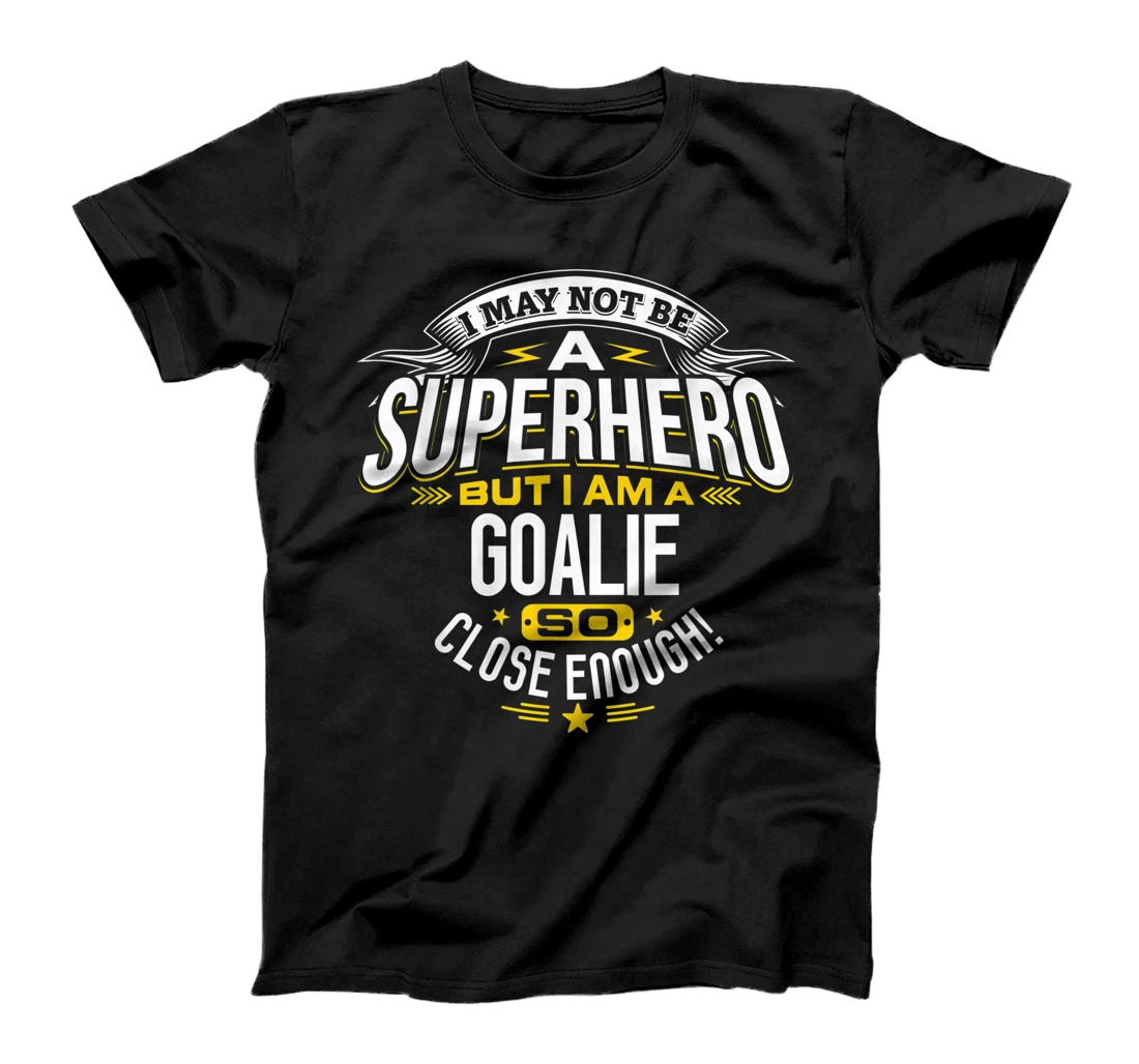 Goalie Idea Professional Superhero Goalies T-Shirt, Women T-Shirt