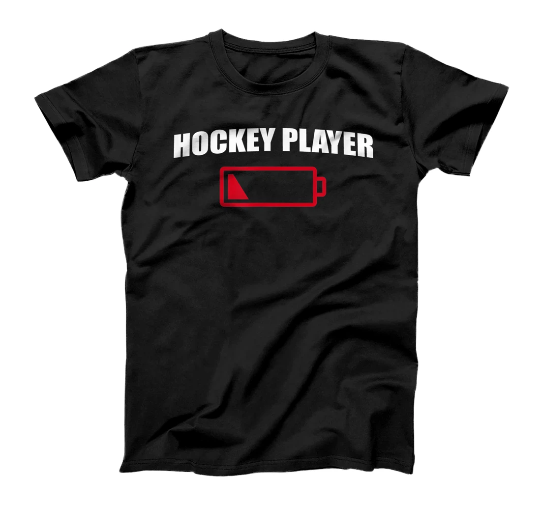 Low Battery Hockey Player Professional Ice Hockey Career T-Shirt, Women T-Shirt