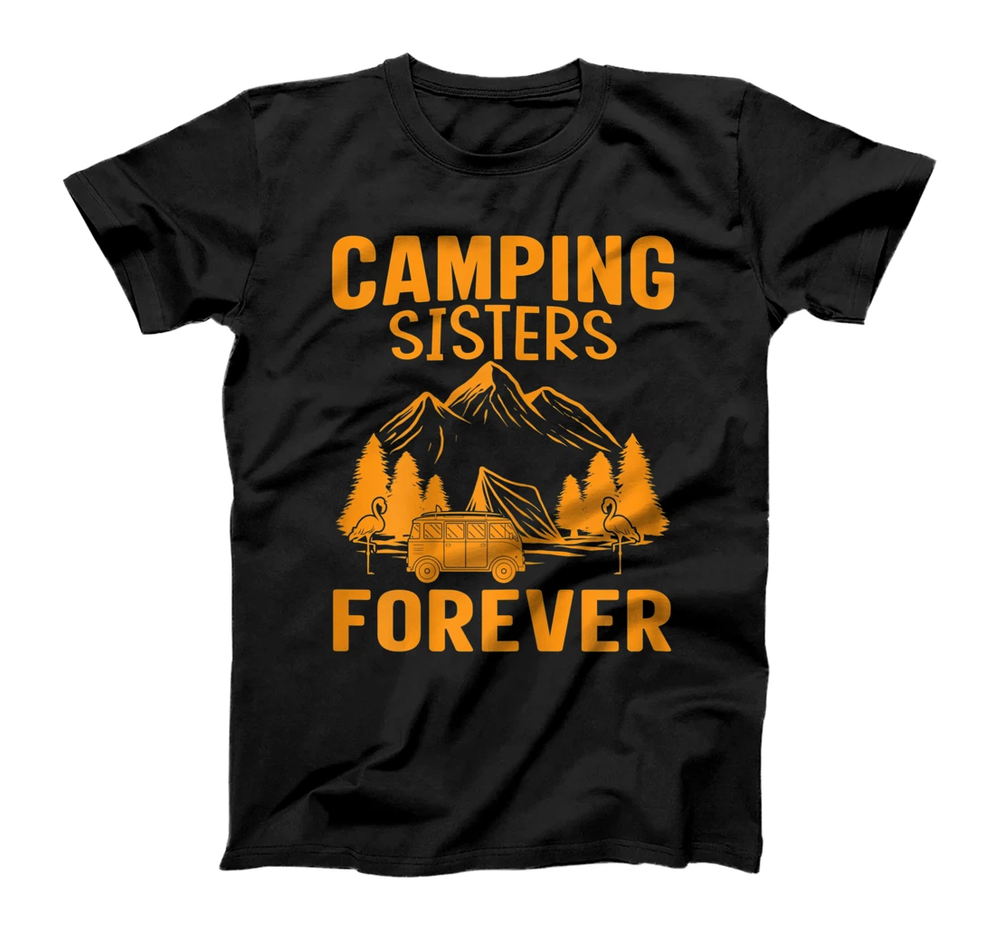 Womens womens camping tee camping sisters forever T-Shirt, Women T-Shirt