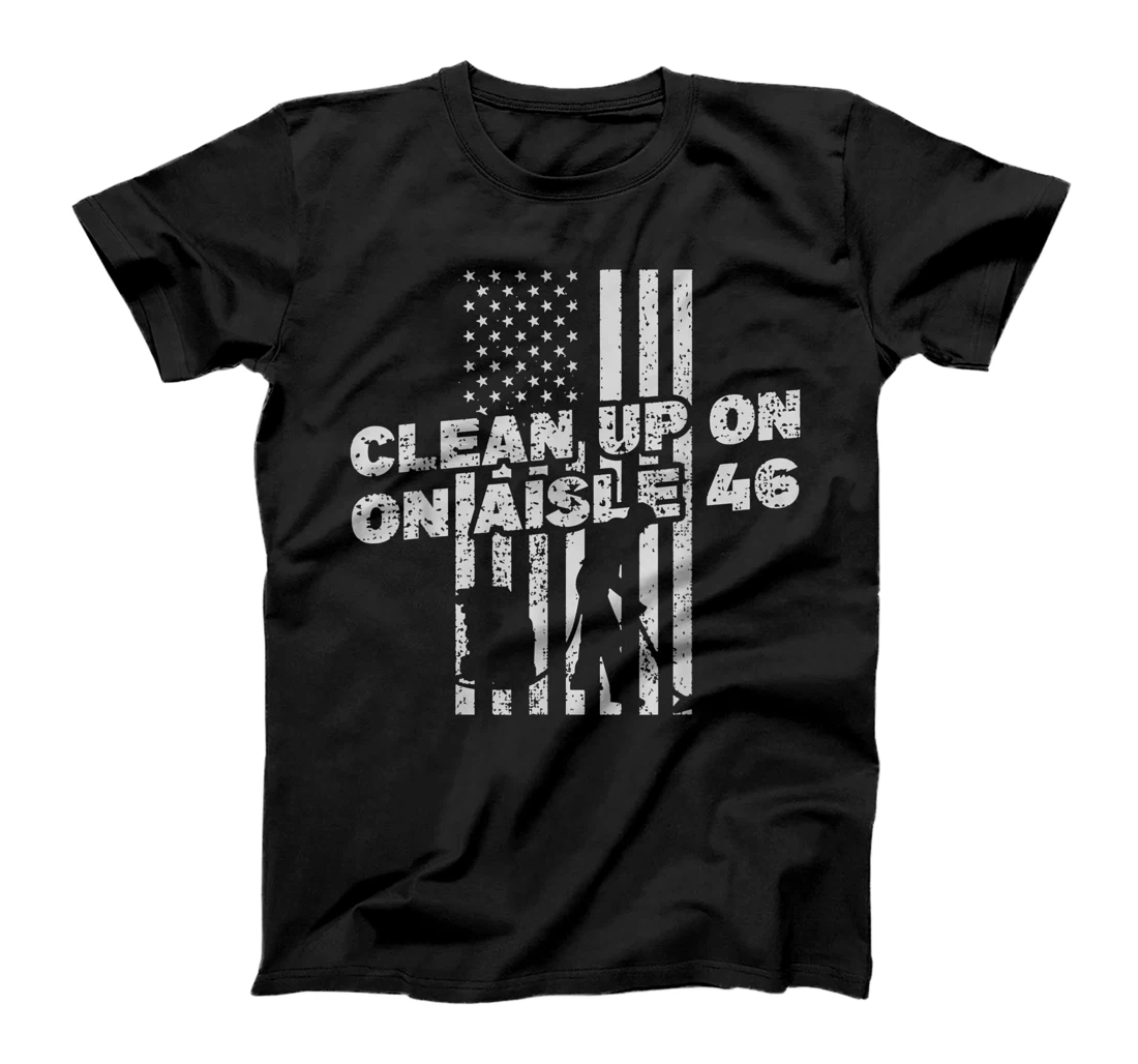 Womens Clean Up On Aisle 46 Anit Biden US Flag Impeach Sleepy Joe T-Shirt, Women T-Shirt