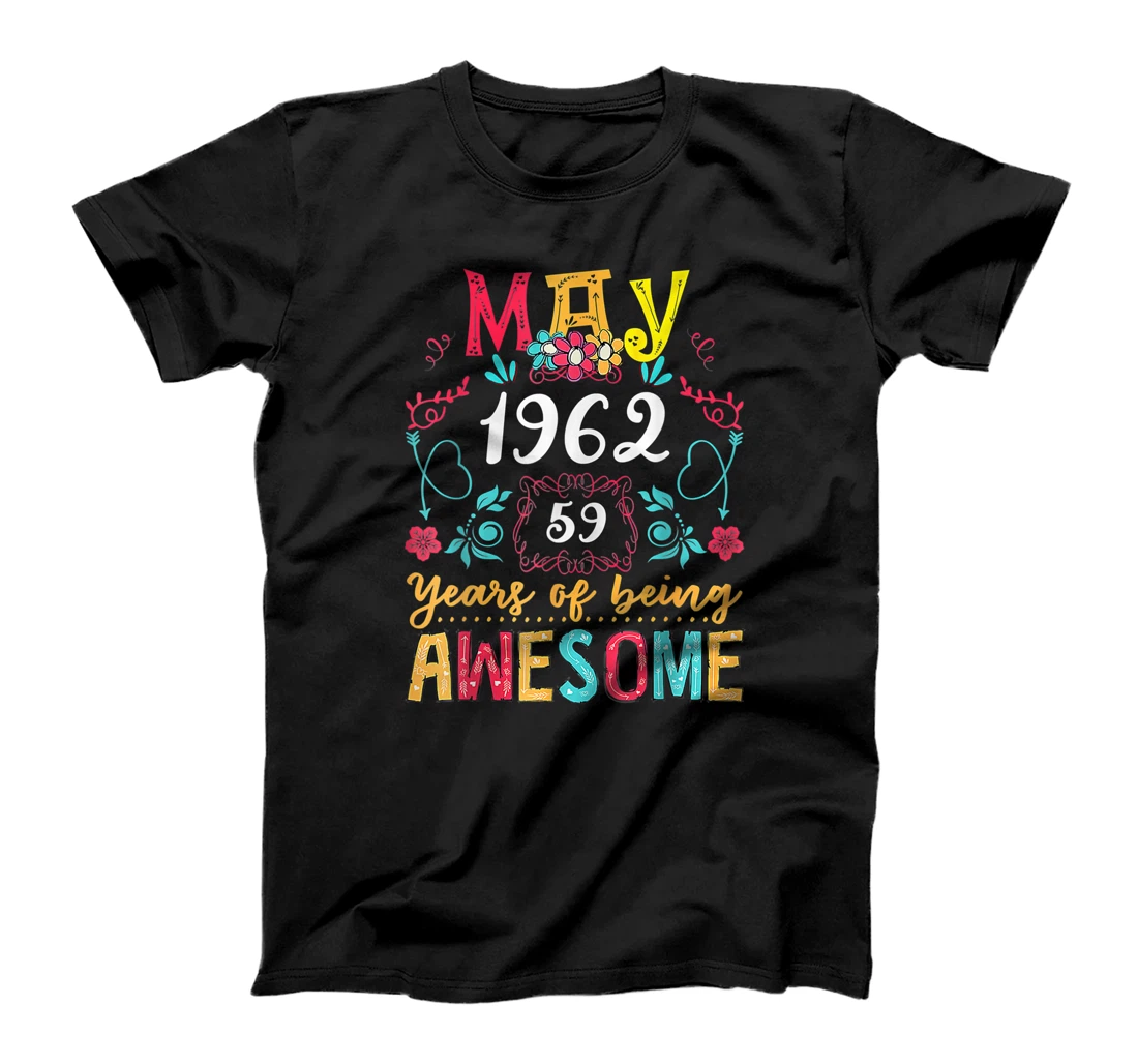 Personalized Womens Made In May 1962 59 Years Of Being Awesome T-Shirt, Women T-Shirt