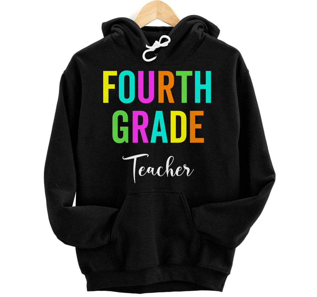 4th Grade Fourth Grade Funny Student Teachers 2021 2022 Gift Pullover Hoodie