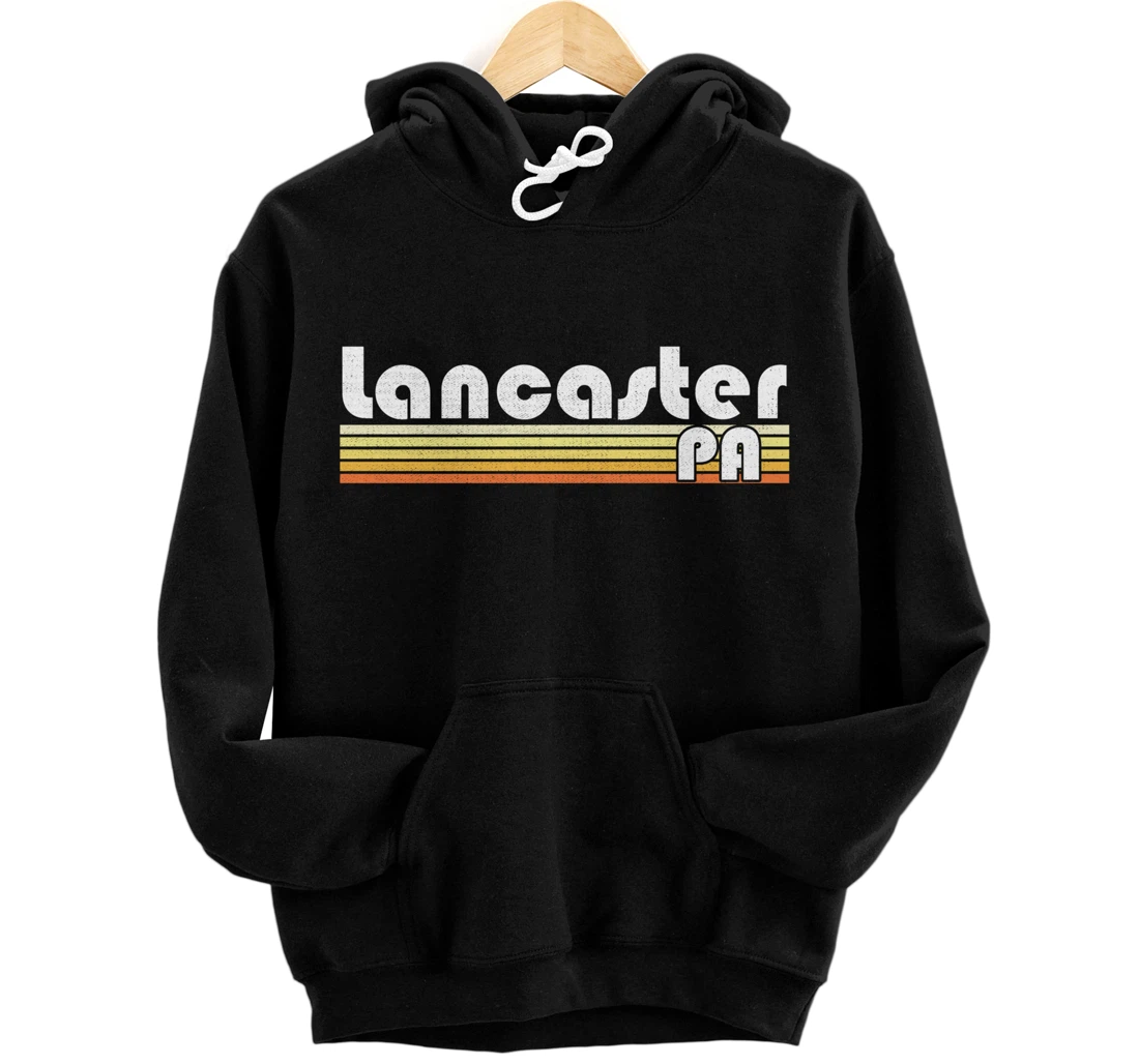 Lancaster Pennsylvania Retro City Vintage Pride 70s 80s 90s Pullover Hoodie