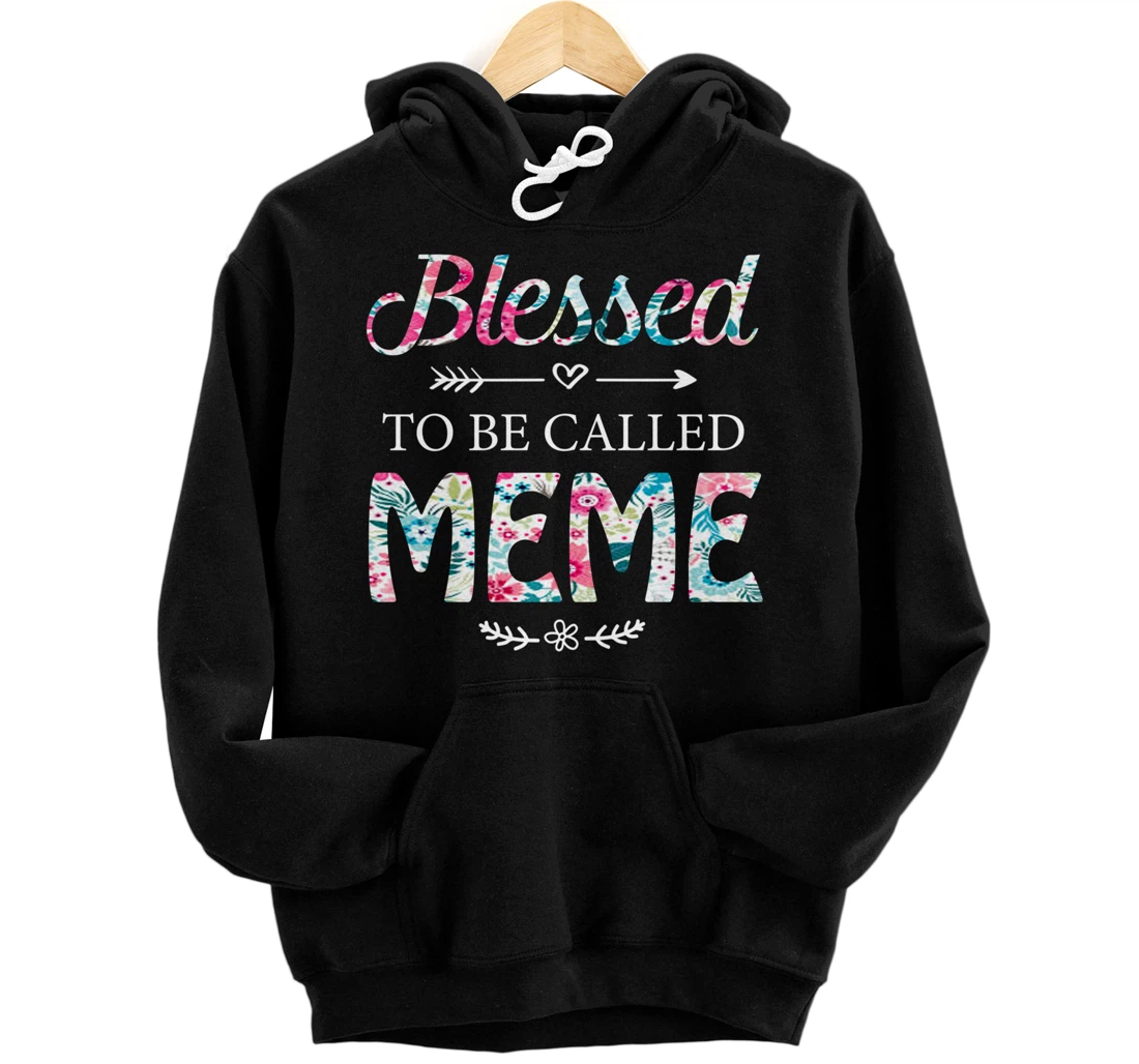 Womens Blessed To Be Called MEME Gift for MEME Pullover Hoodie