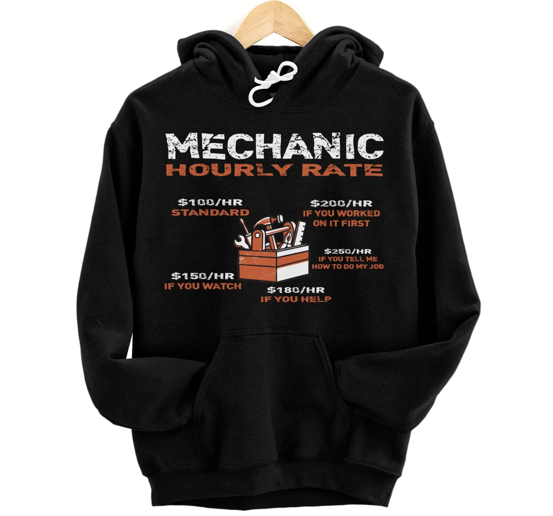 Personalized Funny Mechanic Hourly Rate Labor Rates Pullover Hoodie