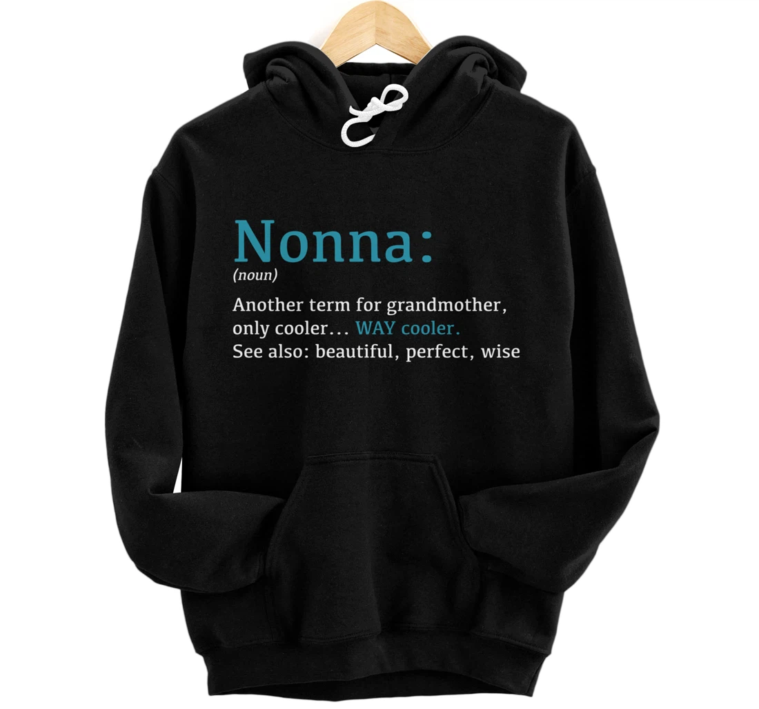 Personalized Nonna: Funny Definition Noun - Another Term Pullover Hoodie