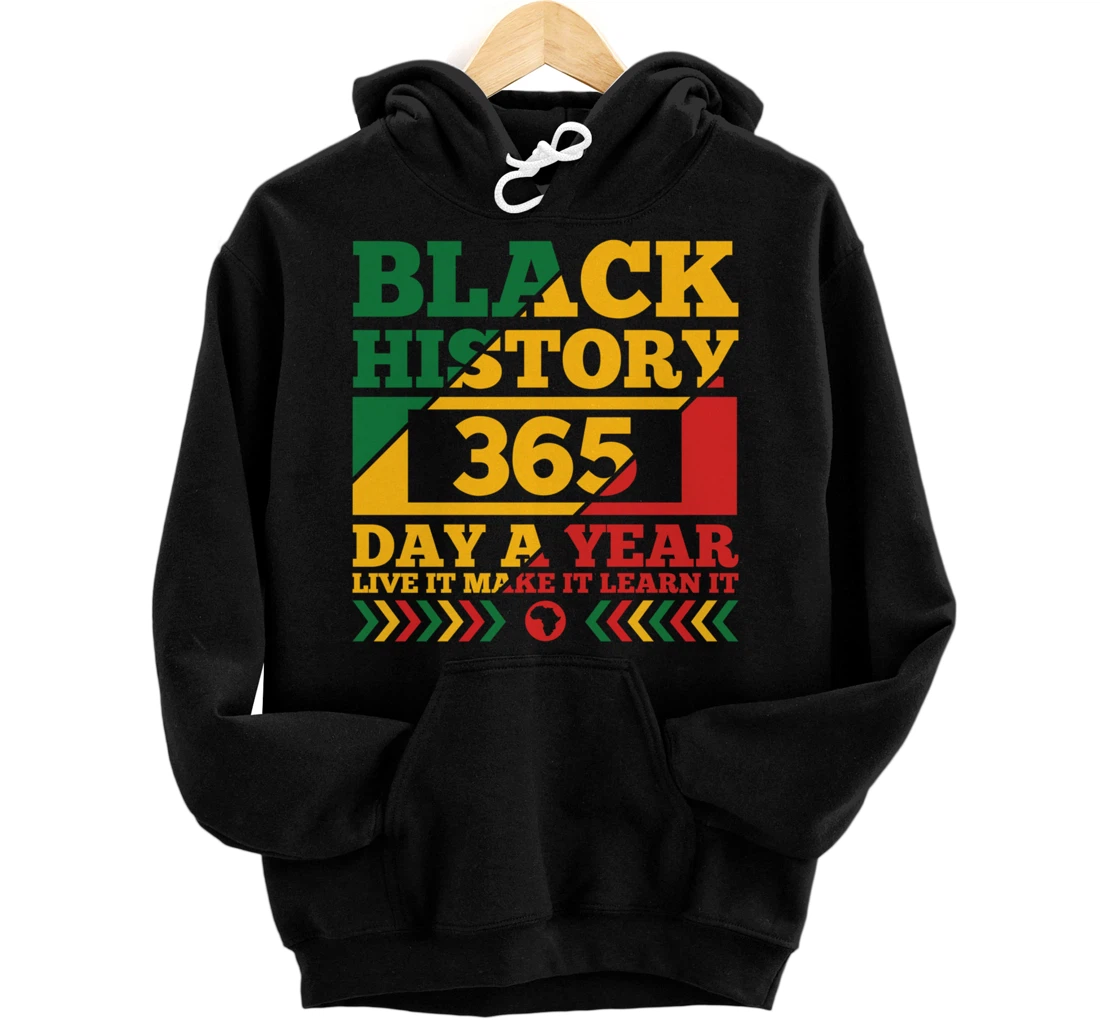 Personalized Black History 365 Days A Year Black History Month African Pullover Hoodie