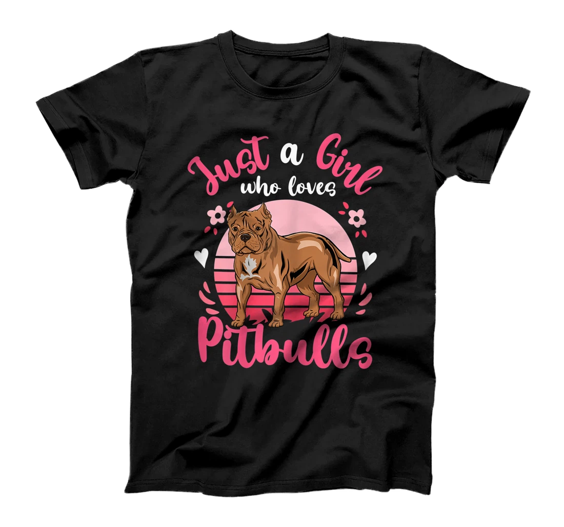Personalized Womens Pitbull Just a Girl Who Loves Pitbulls T-Shirt, Kid T-Shirt and Women T-Shirt