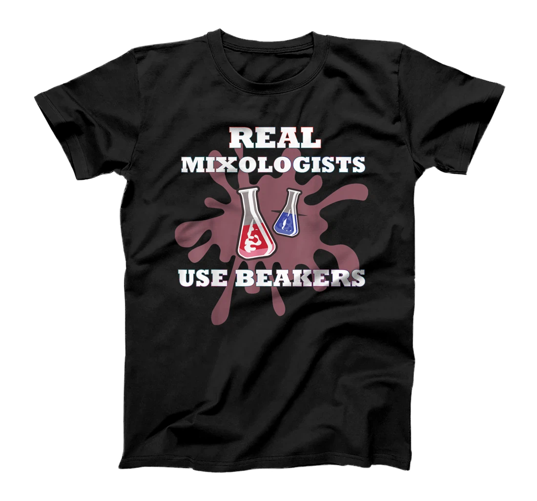 Personalized Womens Science Gifts Real Mixologists Use Beakers Medical Lab Tech T-Shirt, Women T-Shirt