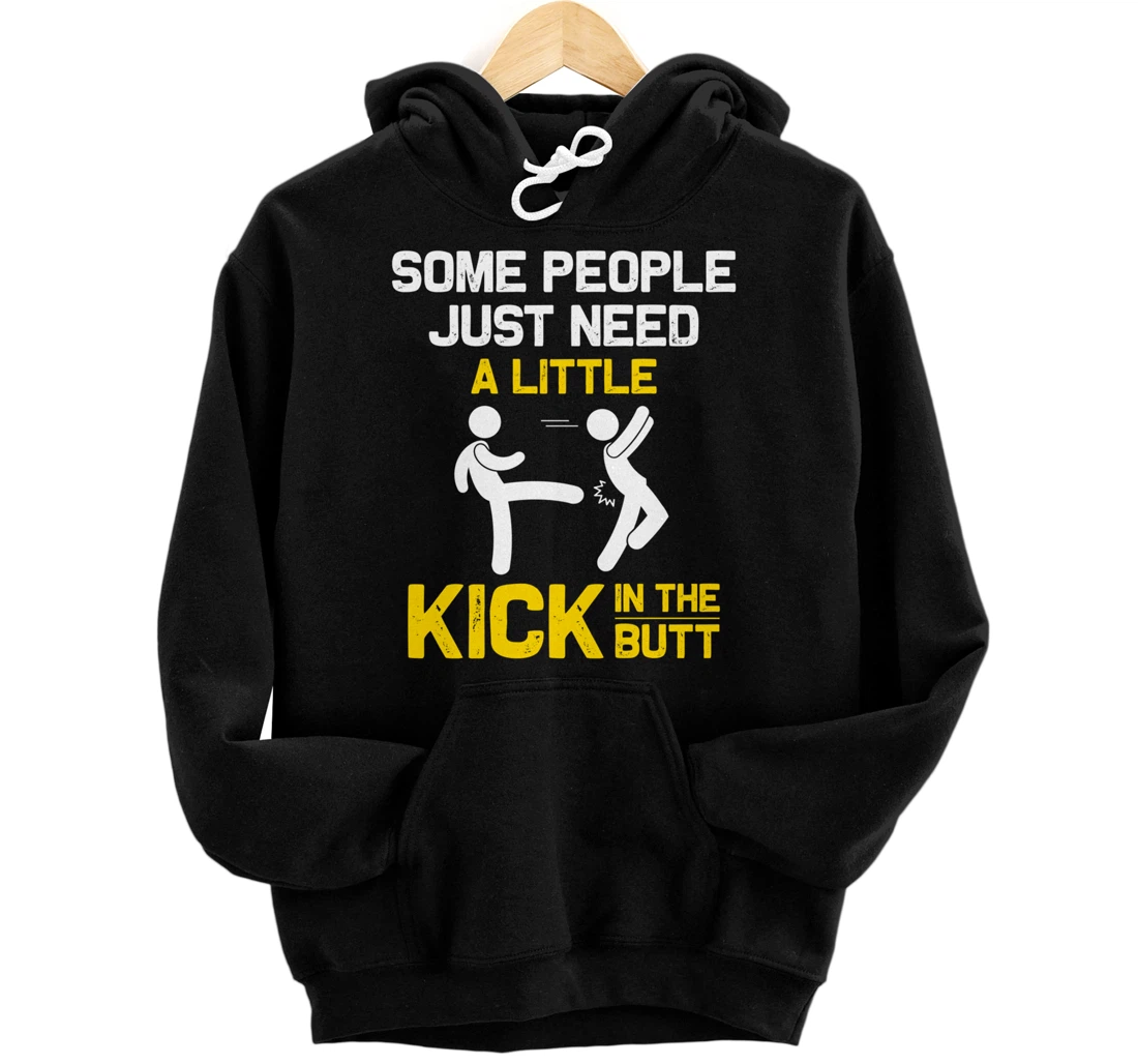 Personalized Fun Kick in the Butt Sarcastic Hoodies for Men Women Funny Pullover Hoodie