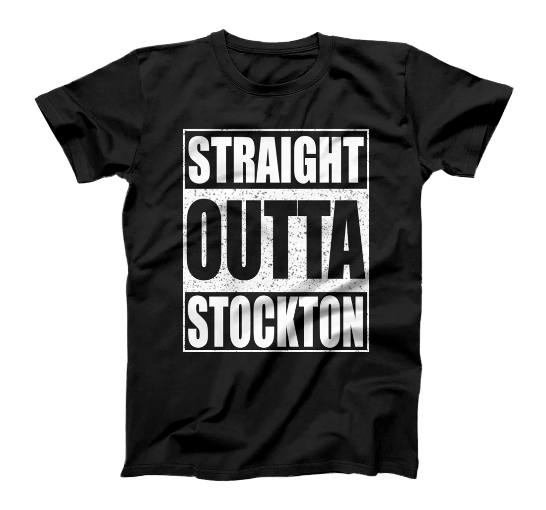 Personalized Straight Outta Stockton T-Shirt California Gift Shirt T-Shirt
