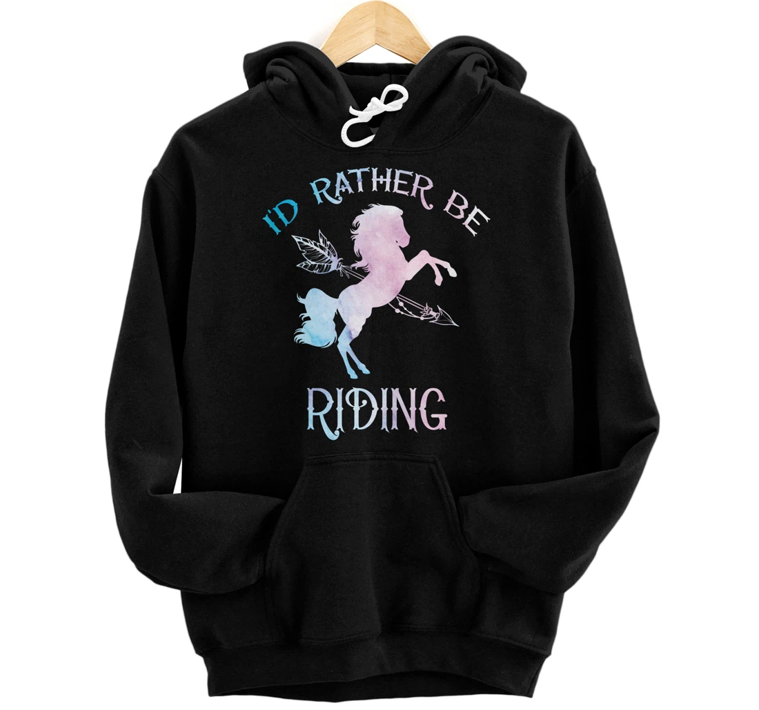 Personalized I'd rather be riding horse - Horse Lover - Watercolor style Pullover Hoodie