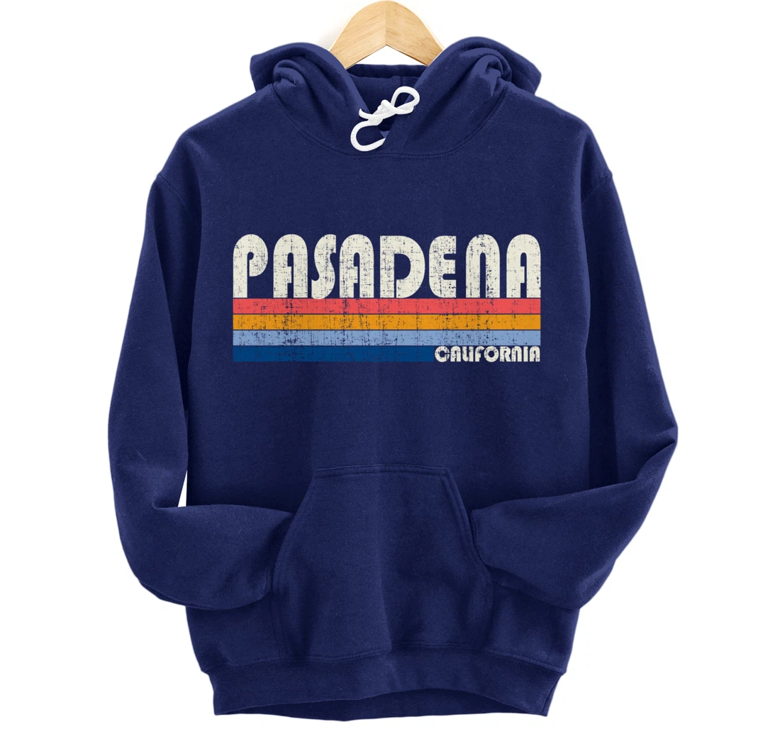 Retro Vintage 70s 80s Style Pasadena, CA Pullover Hoodie - All Star Shirt