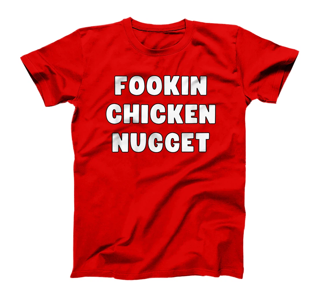 Personalized Womens Fookin Chicken Nugget Funny Irish Meme T-Shirt, Women  T-Shirt - All Star Shirt