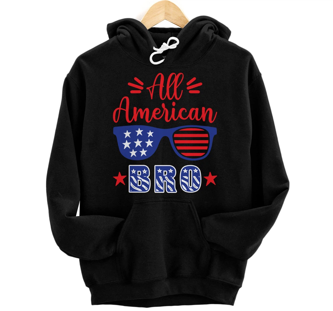 Personalized All American Bro 4th Of July Funny US Independence Day Pride Pullover Hoodie