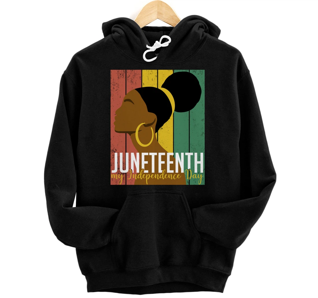 Personalized Juneteenth My Independence Day Pan Africa Color Woman Gift Pullover Hoodie