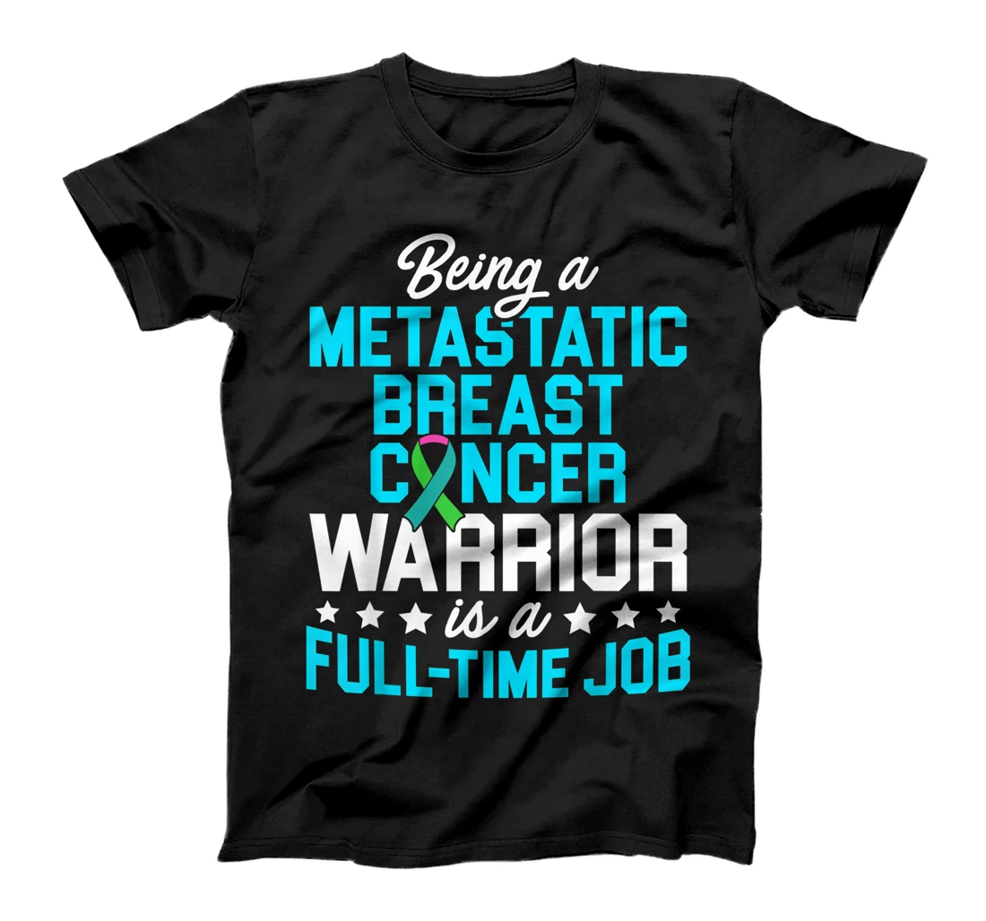 Personalized Metastatic Breast Cancer Awareness Treating Warrior T-Shirt, Women T-Shirt