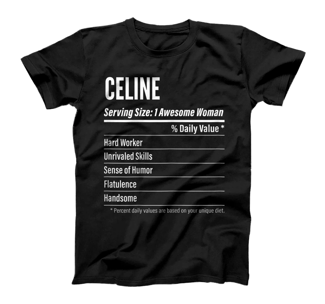 Personalized Womens Celine Gift, Nutritional Facts Serving Size, Calories T-Shirt, Women T-Shirt