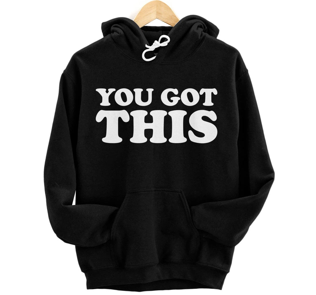 Personalized Motivational Testing Shirts For Teachers You Got This Pullover Hoodie