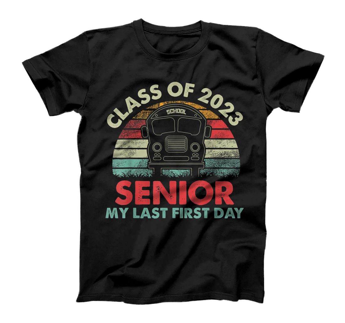 Personalized Womens Class Of 2023 Senior My Last First Day Back To School  T-Shirt, Women T-Shirt