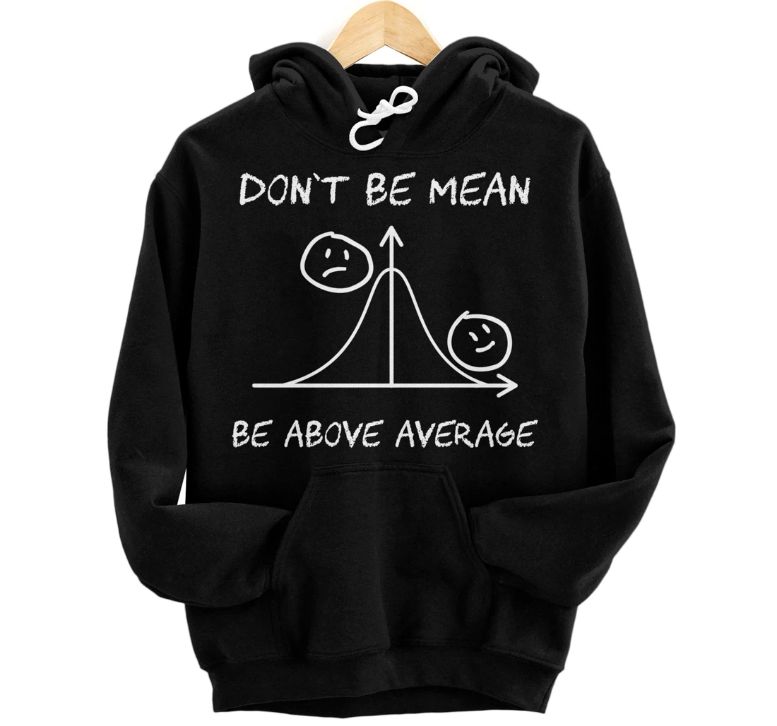 Personalized Do not be mean - science meme Pullover Hoodie