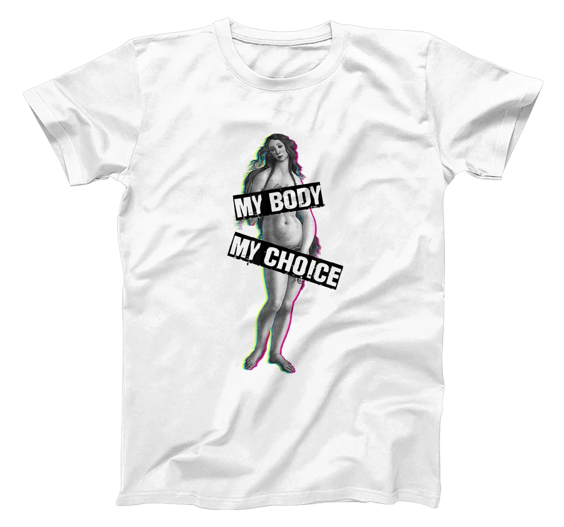 Personalized My body My choice - Birth of Venus - vaporwave aesthetic T-Shirt, Women T-Shirt