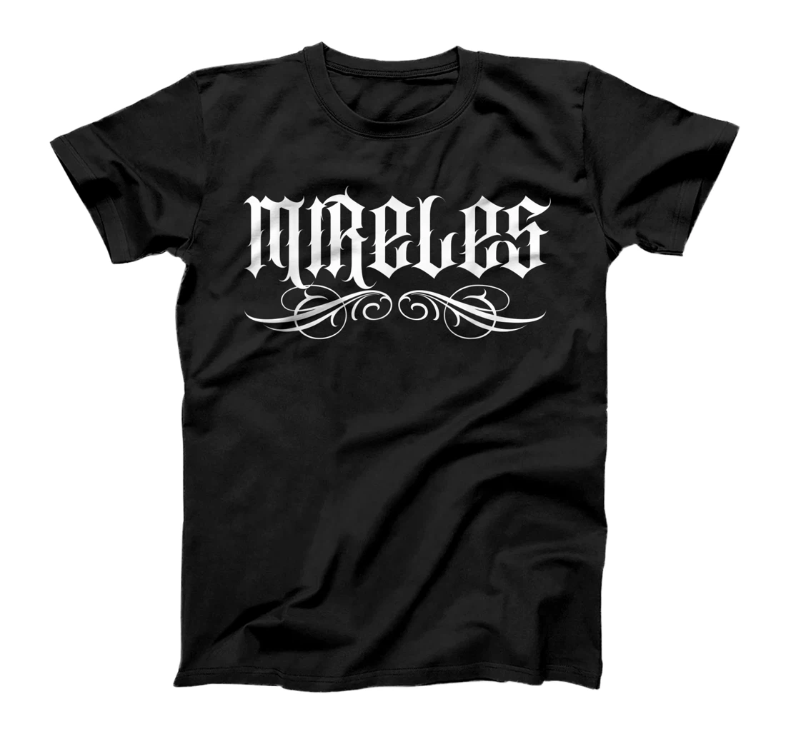 Personalized Mireles Mexican Surname Hispanic Spanish Familia Family T-Shirt, Kid T-Shirt and Women T-Shirt