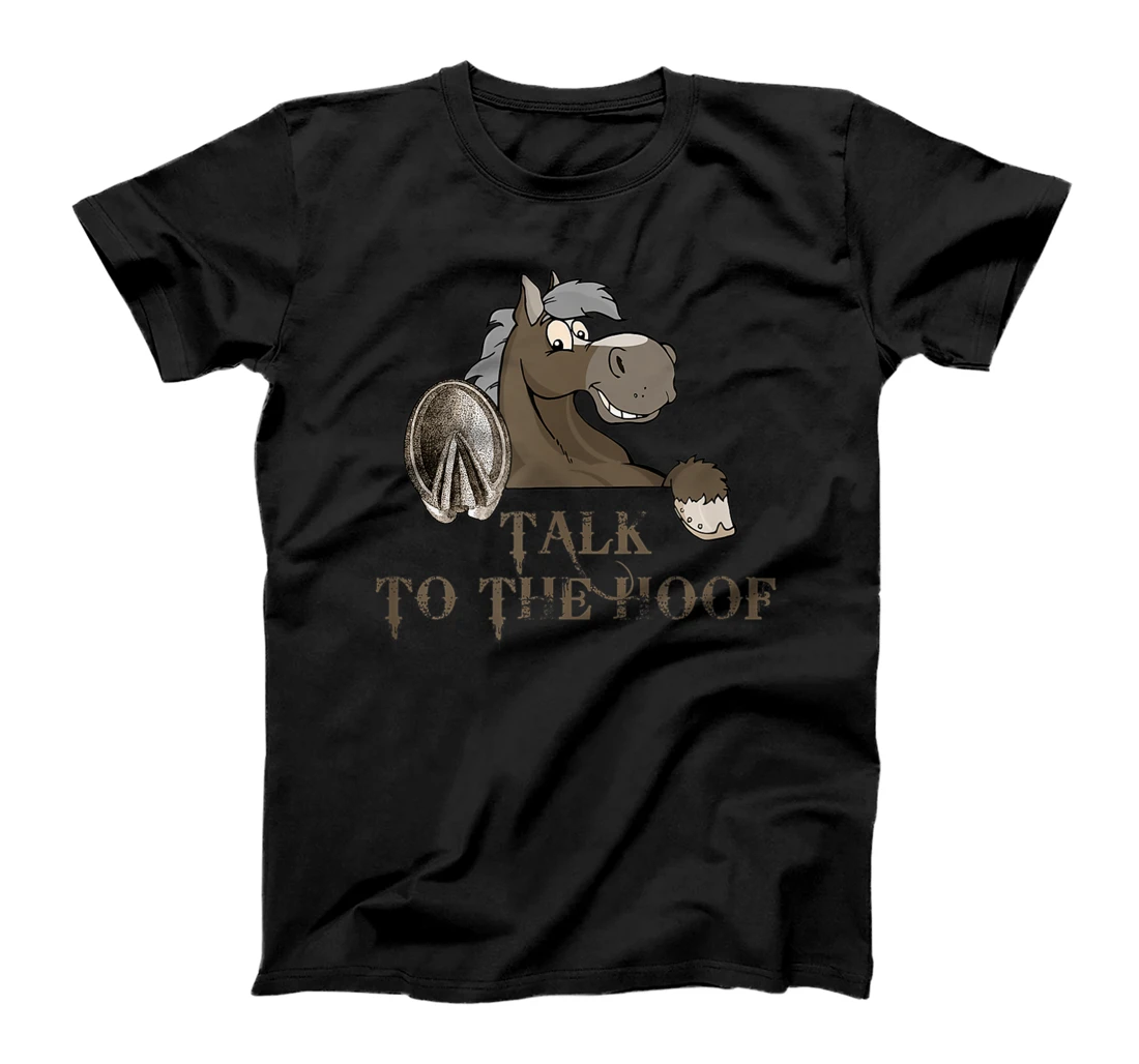 Talk To The Hoof T-Shirt, Women T-Shirt