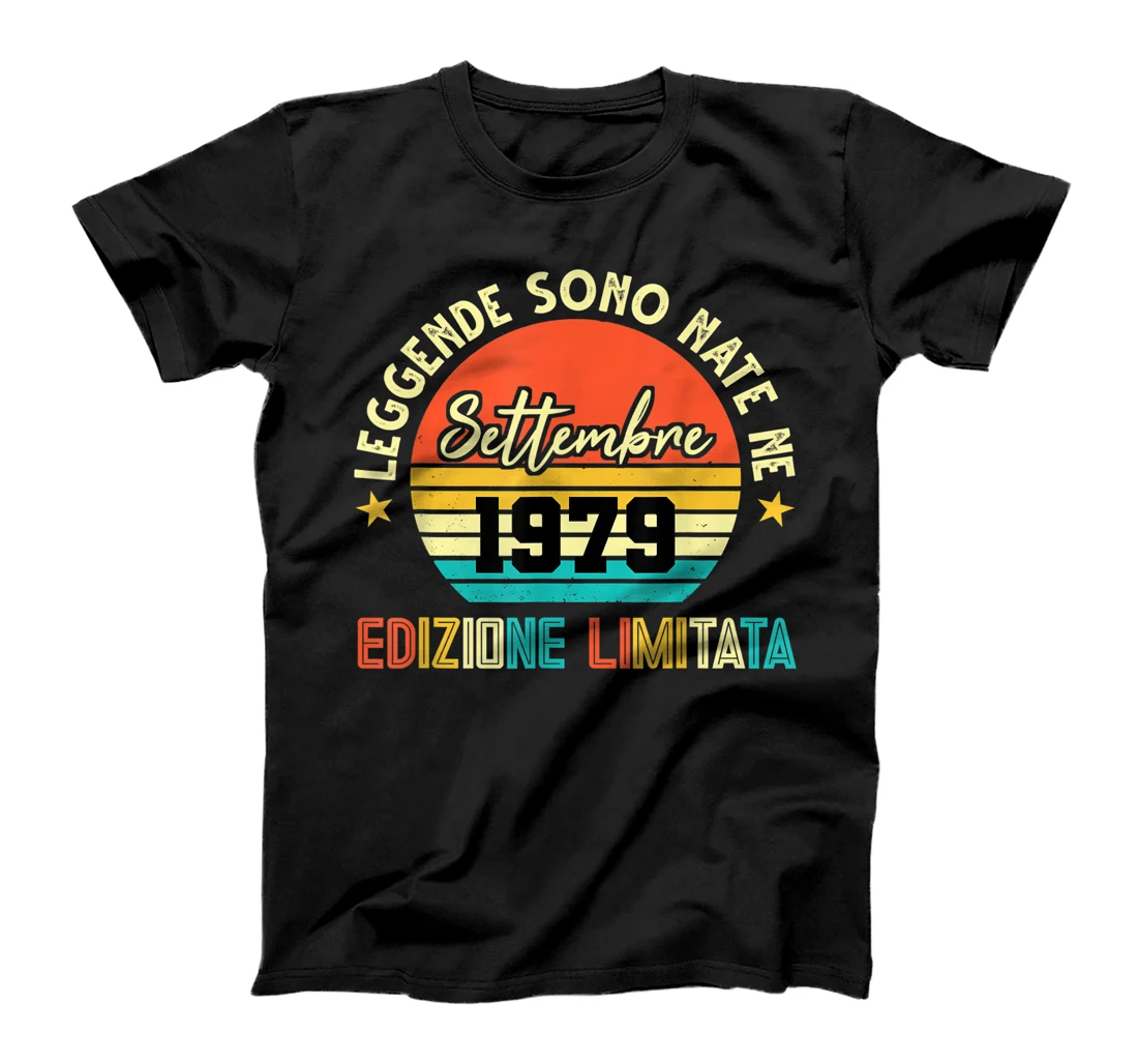 Leggende sono nate nel a Settembre 1979 43 Compleanno Anni T-Shirt, Kid T-Shirt and Women T-Shirt