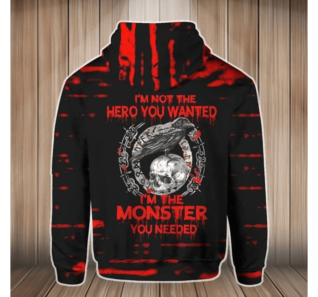 Personalized Im Not Hero You Wanted Im The Monster You Needed Sweater - 3D Printed Pullover Hoodie